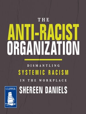 cover image of The Anti–Racist Organization
